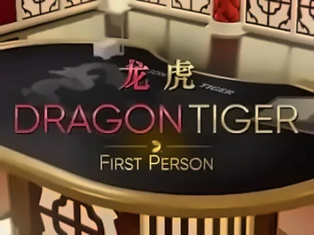Dragon Tiger First Person